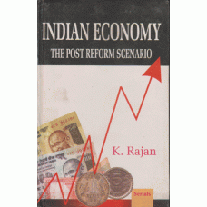 Indian Economy: The Post Reform Scenario